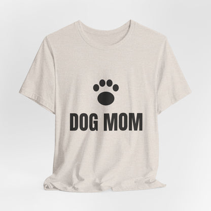 Dog Mom T-Shirt