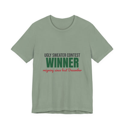 Ugly Sweater Contest Winner Shirt, Ugly Sweater Contest Winner Funny Christmas T-Shirt