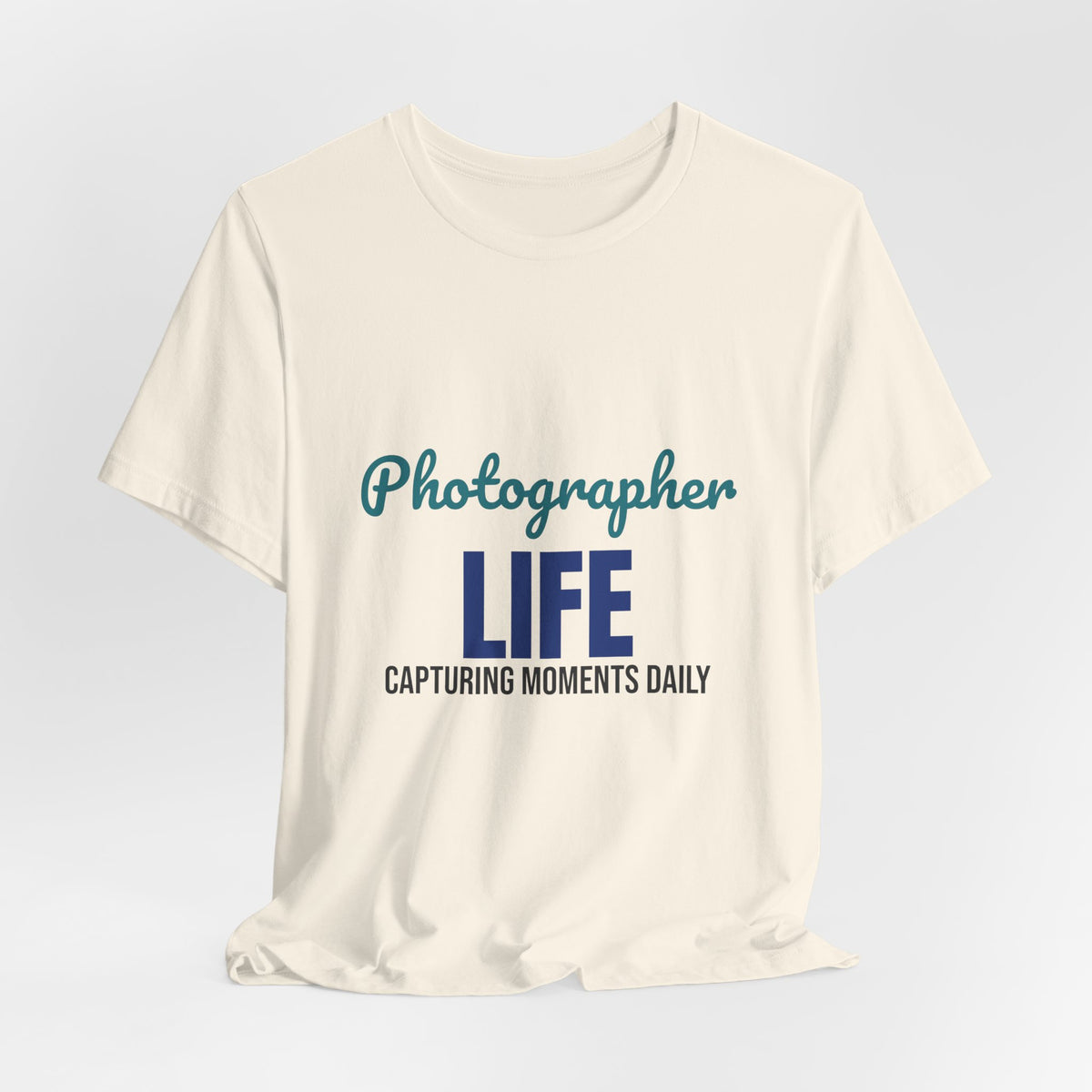Photographer Life Capturing Moments Daily Shirt, Photographer T-Shirt, Photography Gift