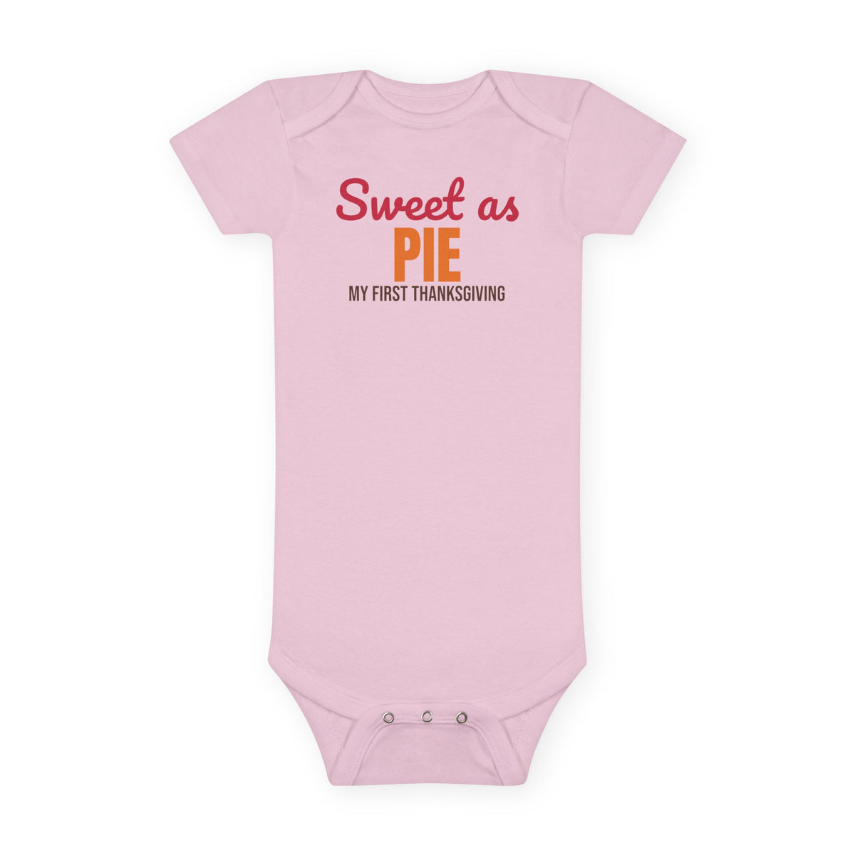 Sweet as Pie My First Thanksgiving Baby Bodysuit