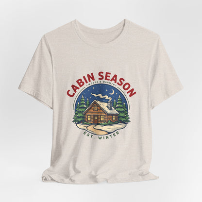 Cabin Season Shirt, Winter Cabin T-Shirt, Mountain Tee