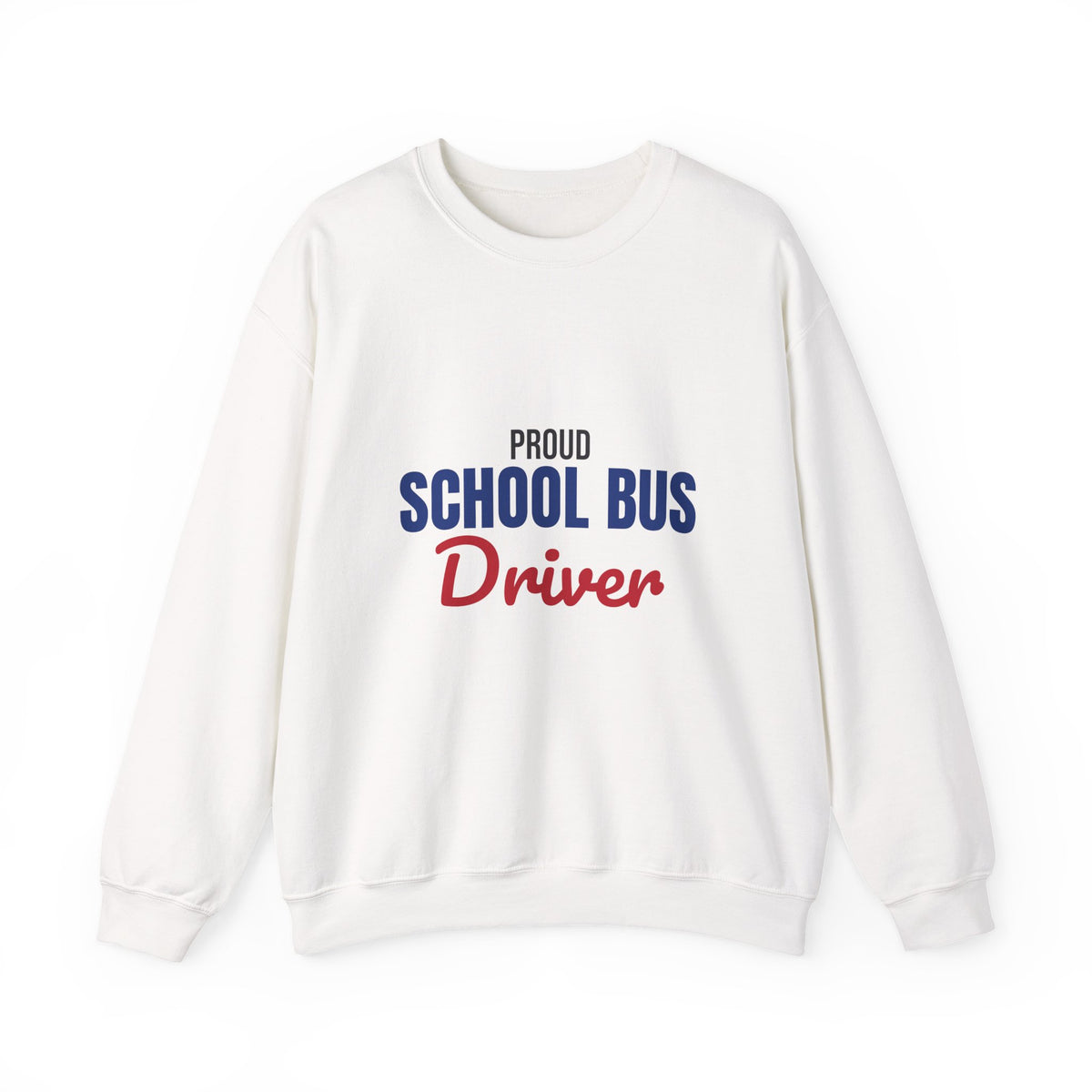 Proud School Bus Driver Sweatshirt