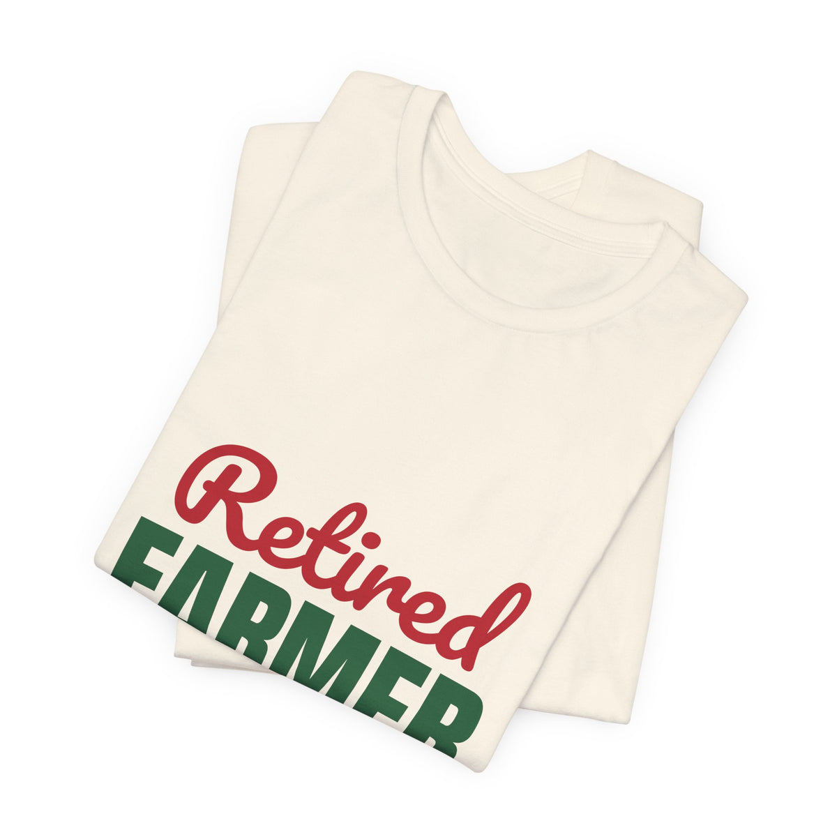 Retired Farmer Still Up at Dawn Shirt, Farmer Retirement T-Shirt, Retired Farmer Gift