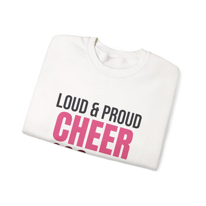 Loud and Proud Cheer Mom Sweatshirt, Cheer Mom Crewneck