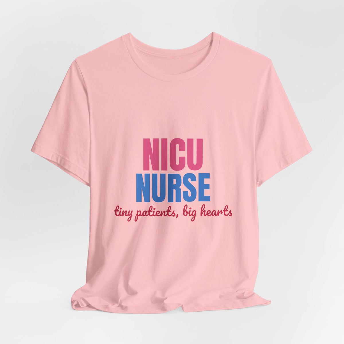 NICU Nurse Tiny Patients Big Hearts Shirt, NICU Nurse T-Shirt, Neonatal Nurse Gift