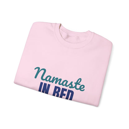 Namaste in Bed Yoga Tomorrow Maybe Sweatshirt, Namaste in Bed Crewneck Sweatshirt
