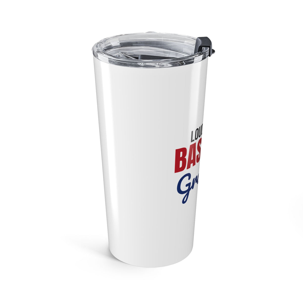 Loud and Proud Baseball Grandma Tumbler