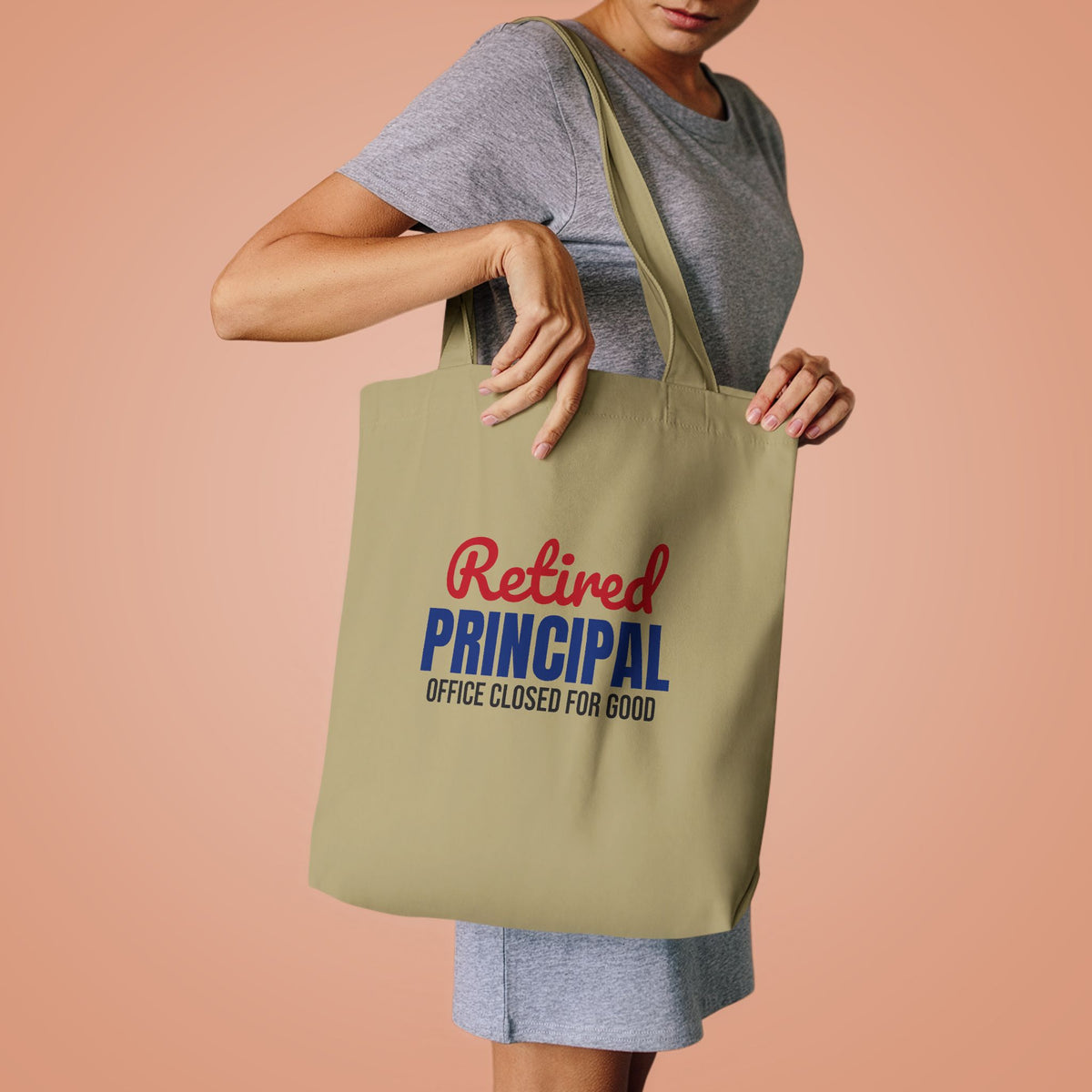 Retired Principal Office Closed for Good Tote Bag, Retired Principal Canvas Tote Bag