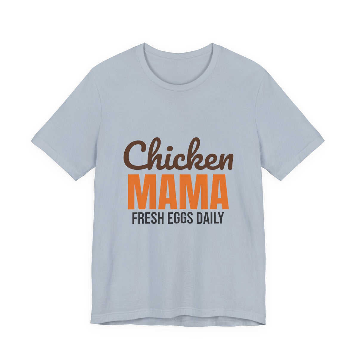 Chicken Mama Fresh Eggs Daily Shirt, Chicken Mama T-Shirt, Chicken Lover Gift