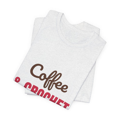 Coffee and Crochet Hooked on Both Shirt, Crochet T-Shirt, Crochet Lover Gift