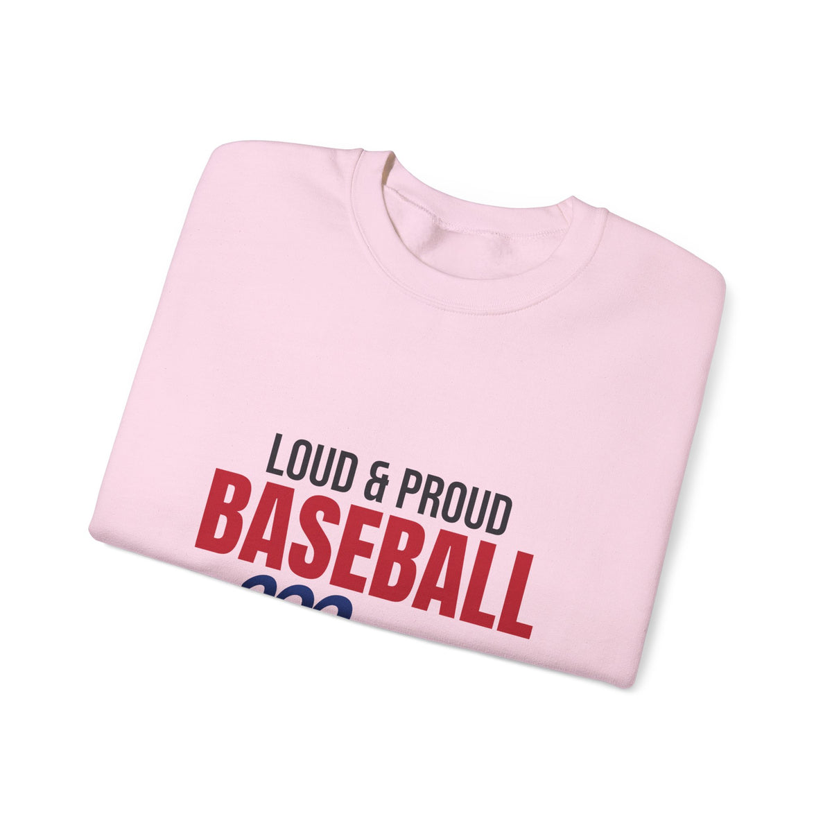 Loud and Proud Baseball Mom Sweatshirt, Baseball Mom Crewneck