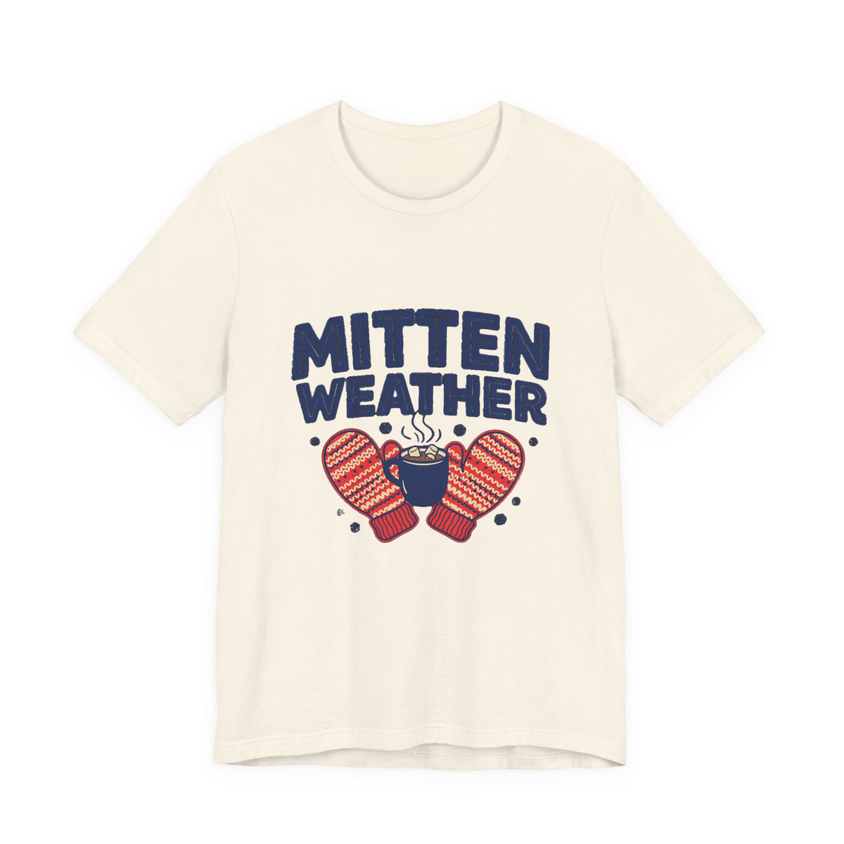 Mitten Weather Hot Cocoa Shirt