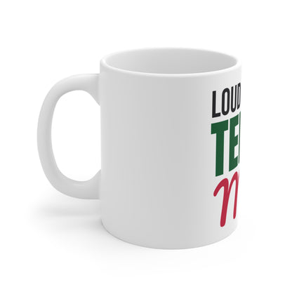 Loud and Proud Tennis Mom Mug, side view