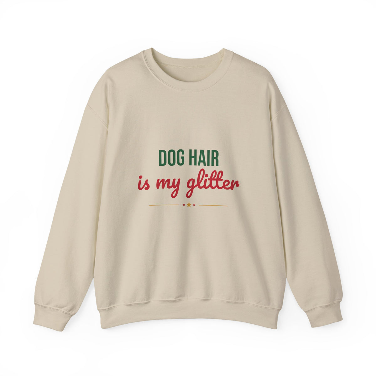Dog Hair Is My Glitter Sweatshirt, Funny Dog Lover Crewneck, Dog Mom Gift