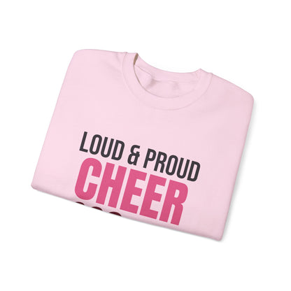 Loud and Proud Cheer Mom Sweatshirt, Cheer Mom Crewneck