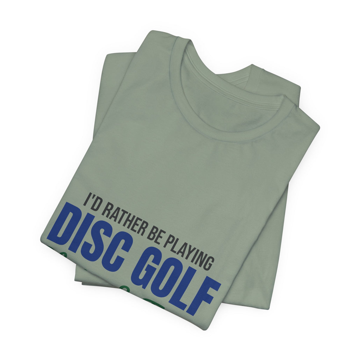 Rather Be Playing Disc Golf Chains and Trees Shirt, Disc Golf T-Shirt, Disc Golfer Gift