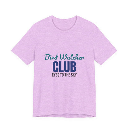 Bird Watcher Club Eyes to the Sky Shirt, Bird Watcher T-Shirt, Birding Gift