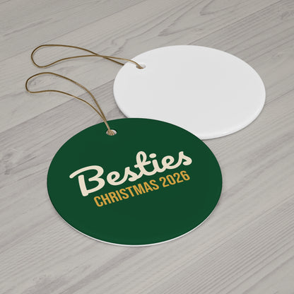 Besties Christmas Ornament 2026, Best Friend Keepsake Ornament, BFF Gift
