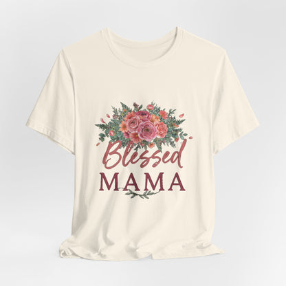 Blessed Mama Shirt, Floral Mom T-Shirt, Gift for Mom Tee