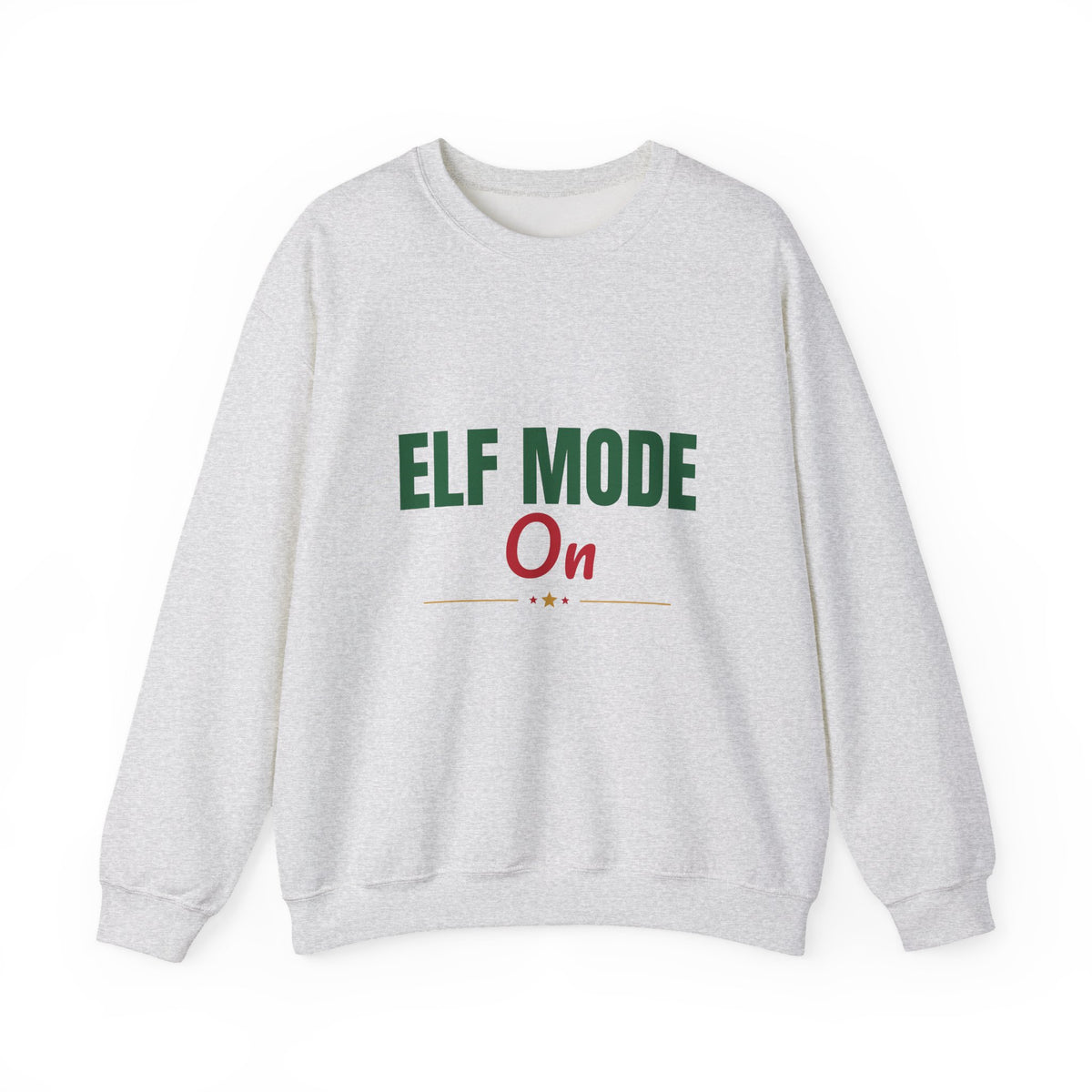 Elf Mode On Sweatshirt, Funny Elf Christmas Crewneck