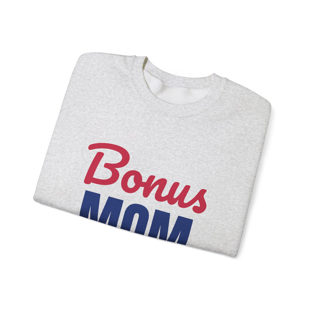 Bonus Mom Loved by Choice Sweatshirt, Bonus Mom Crewneck