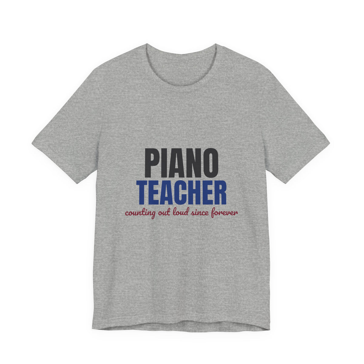 Piano Teacher Counting Out Loud Since Forever Shirt, Piano Teacher T-Shirt, Music Teacher Gift