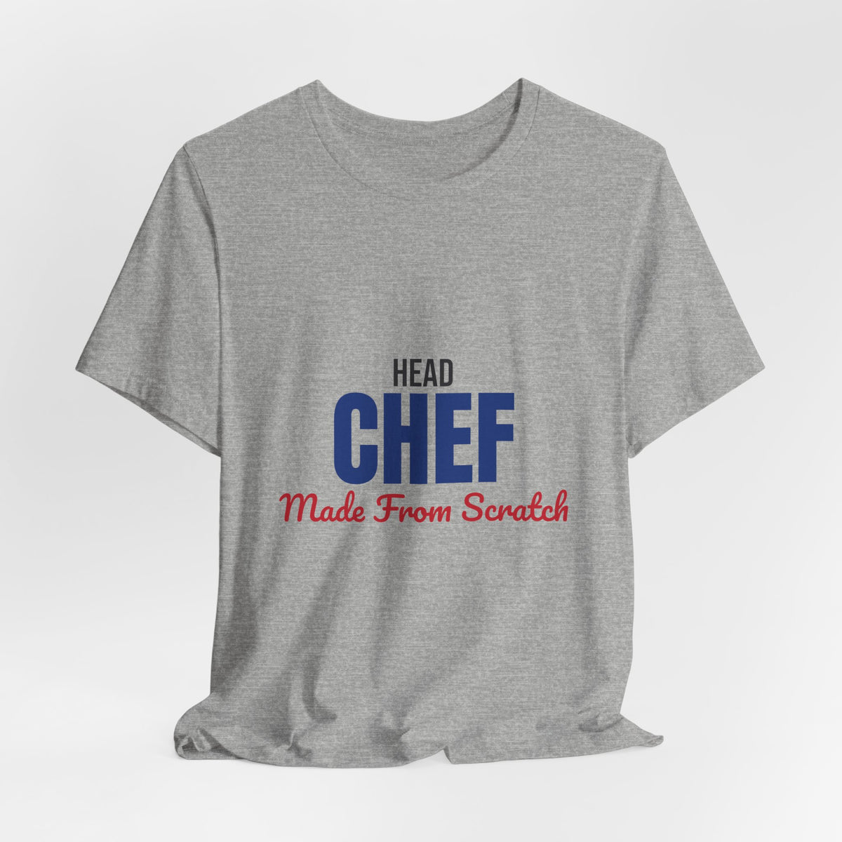 Head Chef Made From Scratch Shirt, Head Chef T-Shirt, Chef Gift