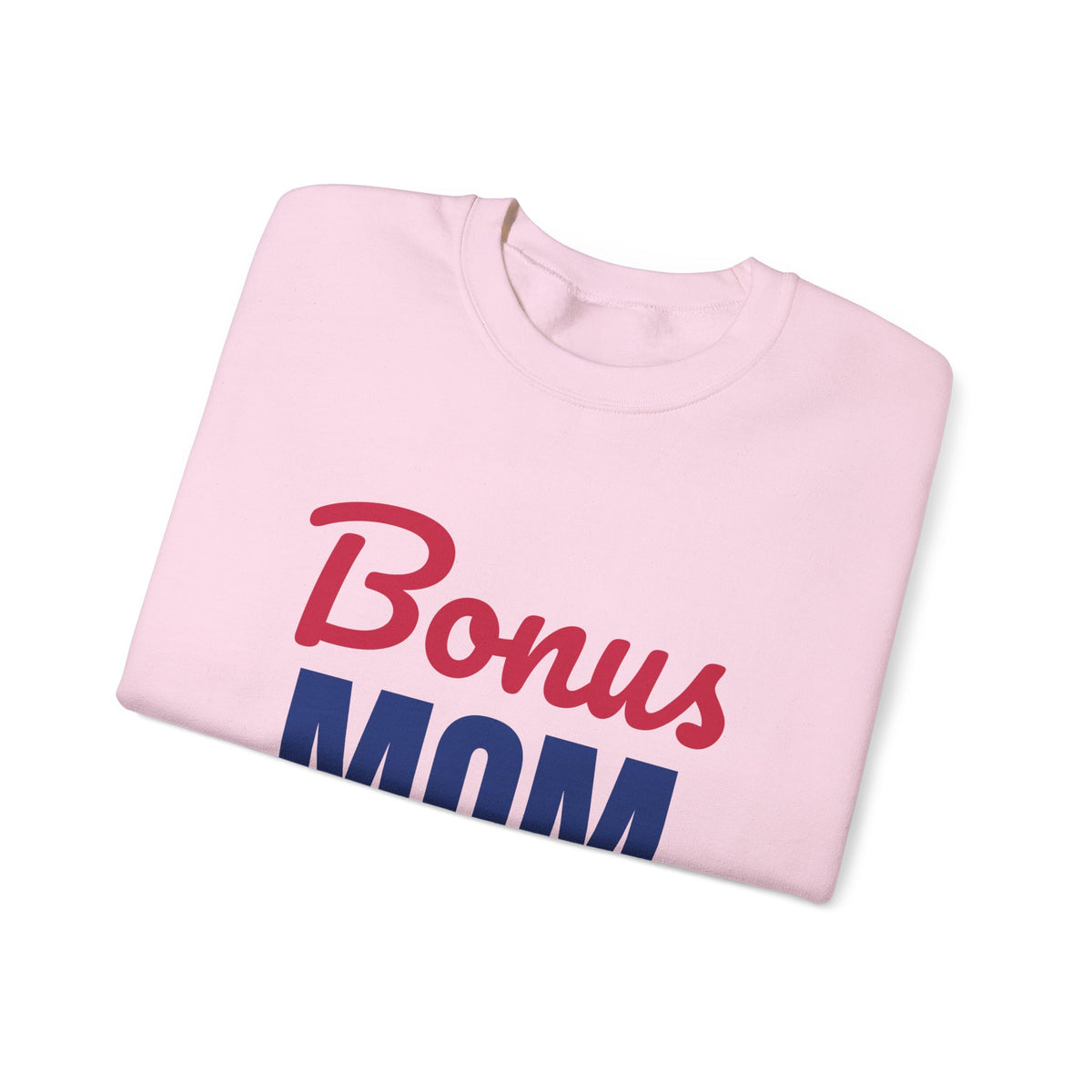 Bonus Mom Loved by Choice Sweatshirt, Bonus Mom Crewneck