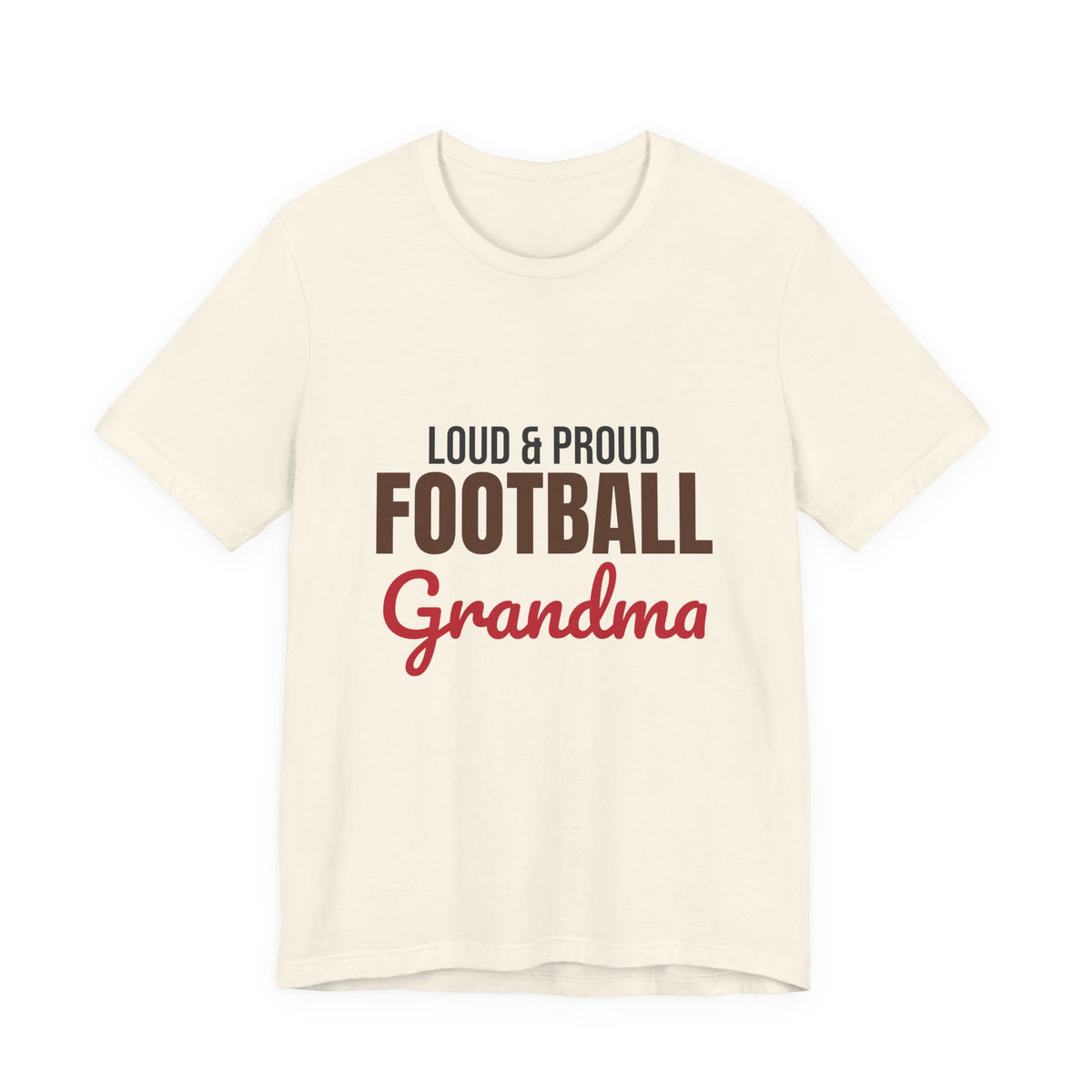 Loud and Proud Football Grandma Shirt
