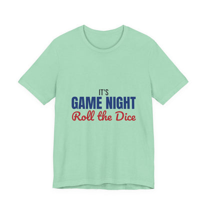 It's Game Night Roll the Dice Shirt, Game Night T-Shirt, Board Game Gift