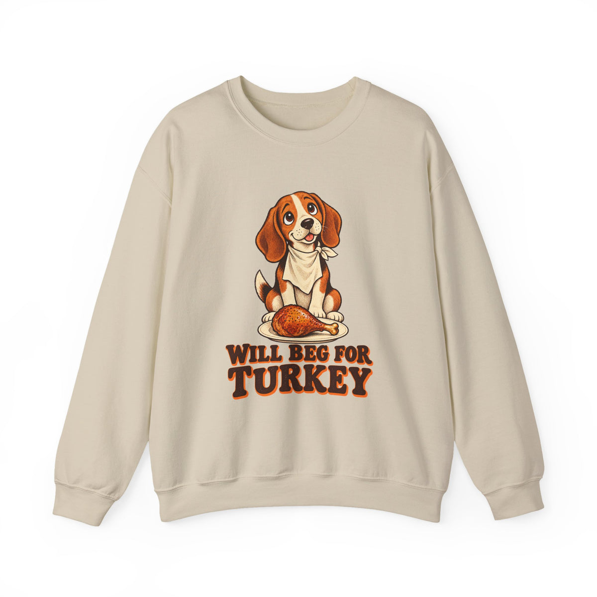 Will Beg for Turkey Beagle Thanksgiving Sweatshirt, Dog Thanksgiving Crewneck Sweatshirt