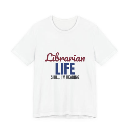 Librarian Life Shh I'm Reading Shirt
