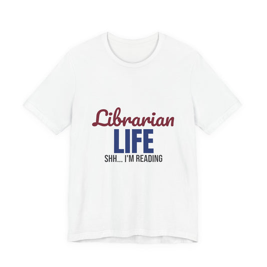 Librarian Life Shh I'm Reading Shirt