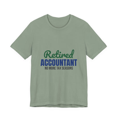 Retired Accountant Shirt, Accountant Retirement T-Shirt