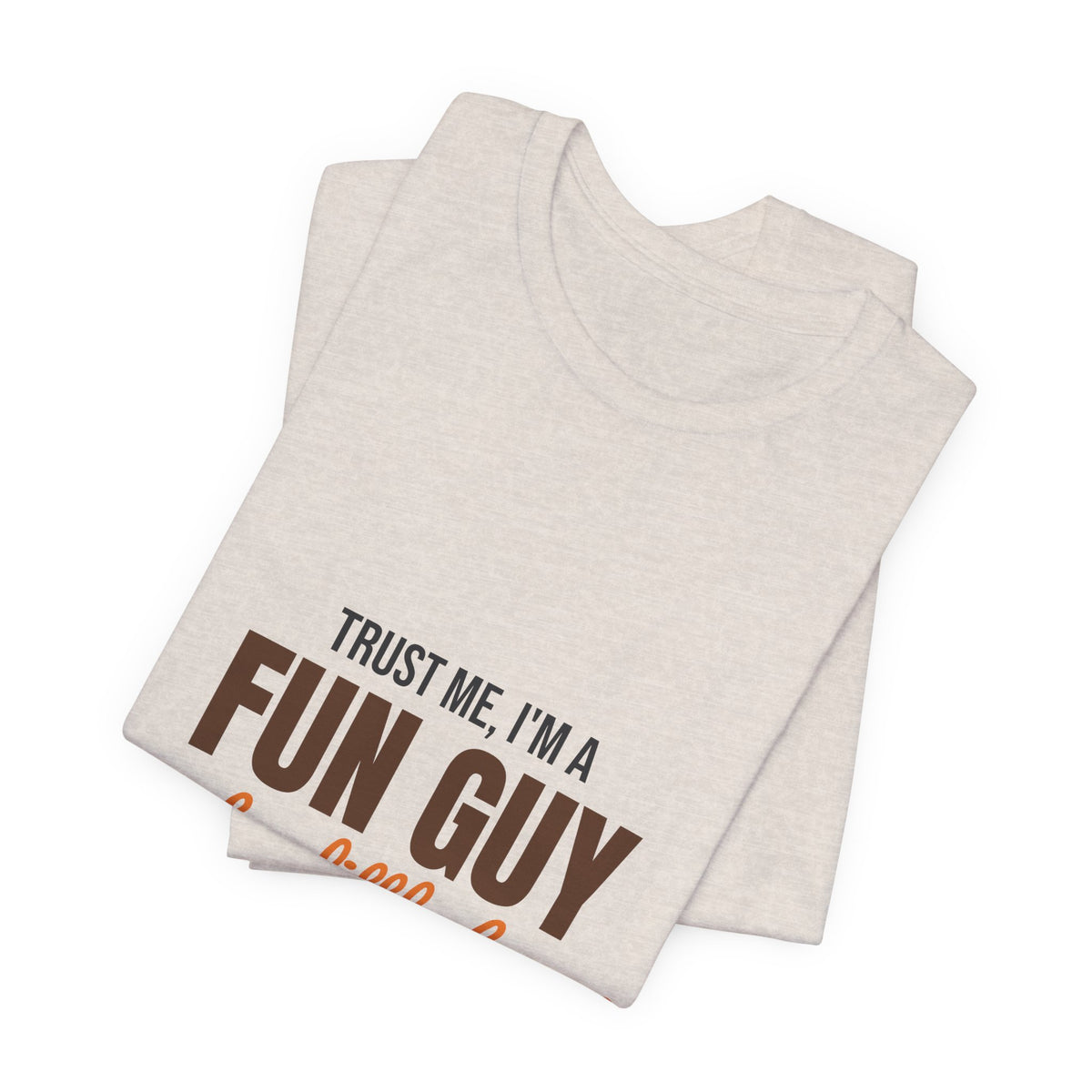 Trust Me I'm a Fun Guy Just a Little Fungi Shirt, Fun Guy Mushroom Pun T-Shirt