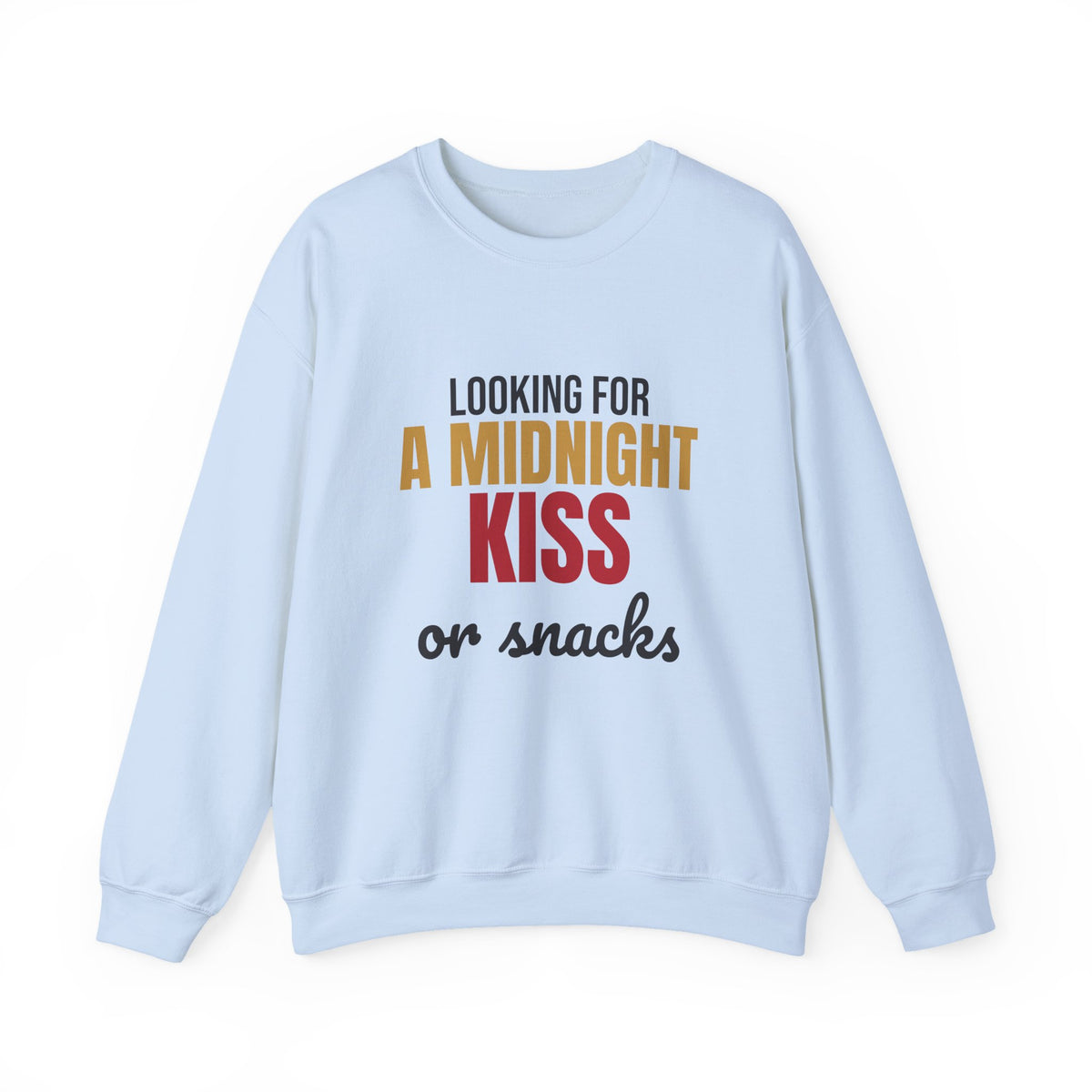 Looking for a Midnight Kiss or Snacks Sweatshirt, Funny New Years Eve Crewneck Sweatshirt