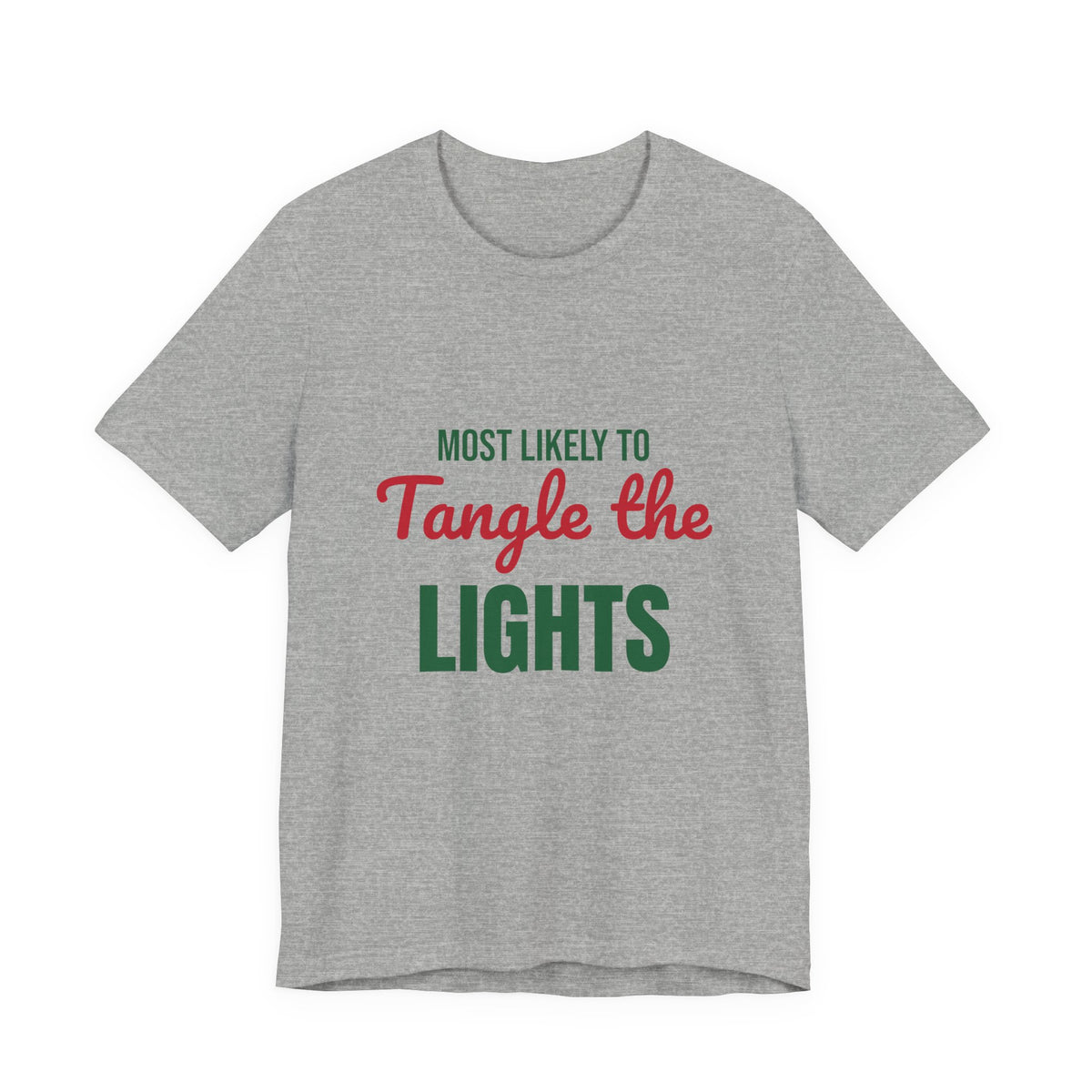 Most Likely to Tangle the Lights Shirt, Most Likely to Tangle the Lights T-Shirt, Family Christmas