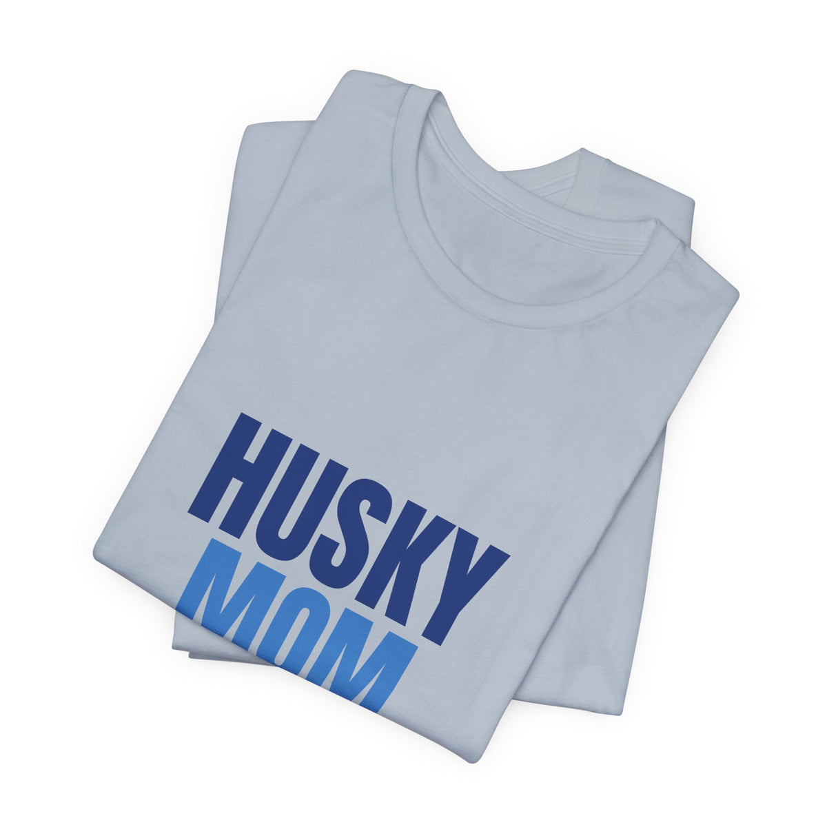Husky Mom Dramatic Since Day One Shirt, Husky Mom T-Shirt, Husky Lover Gift