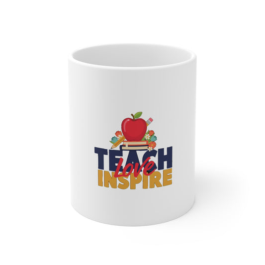 Teach Love Inspire Mug, Teacher Coffee Mug, Teacher Gift 11oz