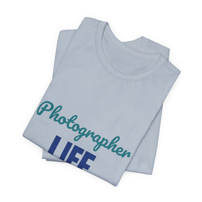 Photographer Life Capturing Moments Daily Shirt, Photographer T-Shirt, Photography Gift