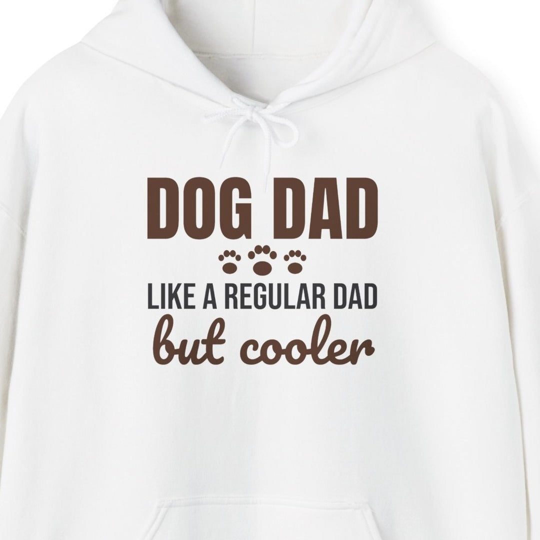 Dog Dad Like a Regular Dad But Cooler Hoodie, Funny Dog Dad Hoodie lifestyle