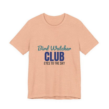 Bird Watcher Club Eyes to the Sky Shirt, Bird Watcher T-Shirt, Birding Gift