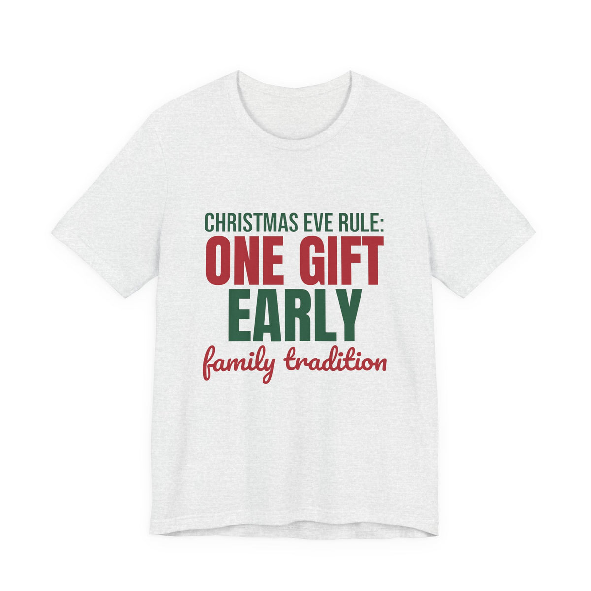 Christmas Eve Rule One Gift Early Family Tradition Shirt, Christmas Eve T-Shirt, Christmas Eve Gift