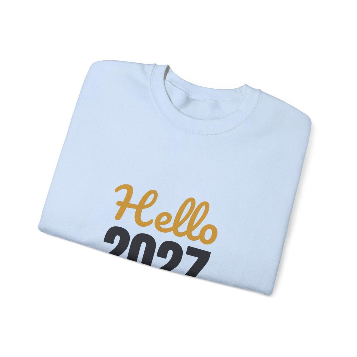 Hello 2027 New Year New Adventures Sweatshirt, New Year Crewneck, NYE Sweatshirt
