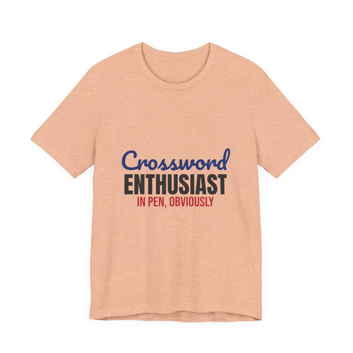 Crossword Enthusiast In Pen Obviously Shirt, Crossword Enthusiast T-Shirt, Puzzle Lover Gift