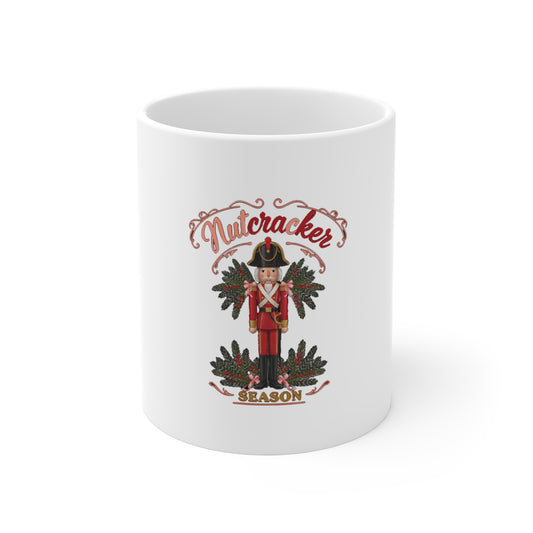 Nutcracker Season Mug, Nutcracker Christmas Coffee Mug 11oz