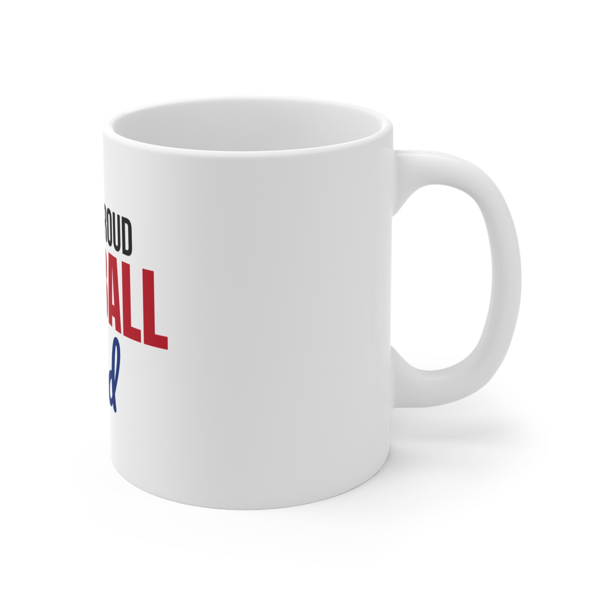 Loud and Proud Baseball Dad Mug