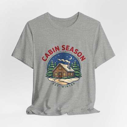 Cabin Season Shirt, Winter Cabin T-Shirt, Mountain Tee