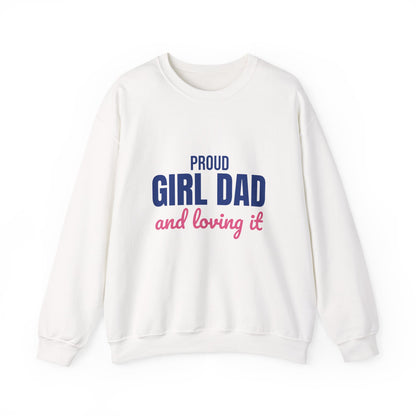 Proud Girl Dad Sweatshirt