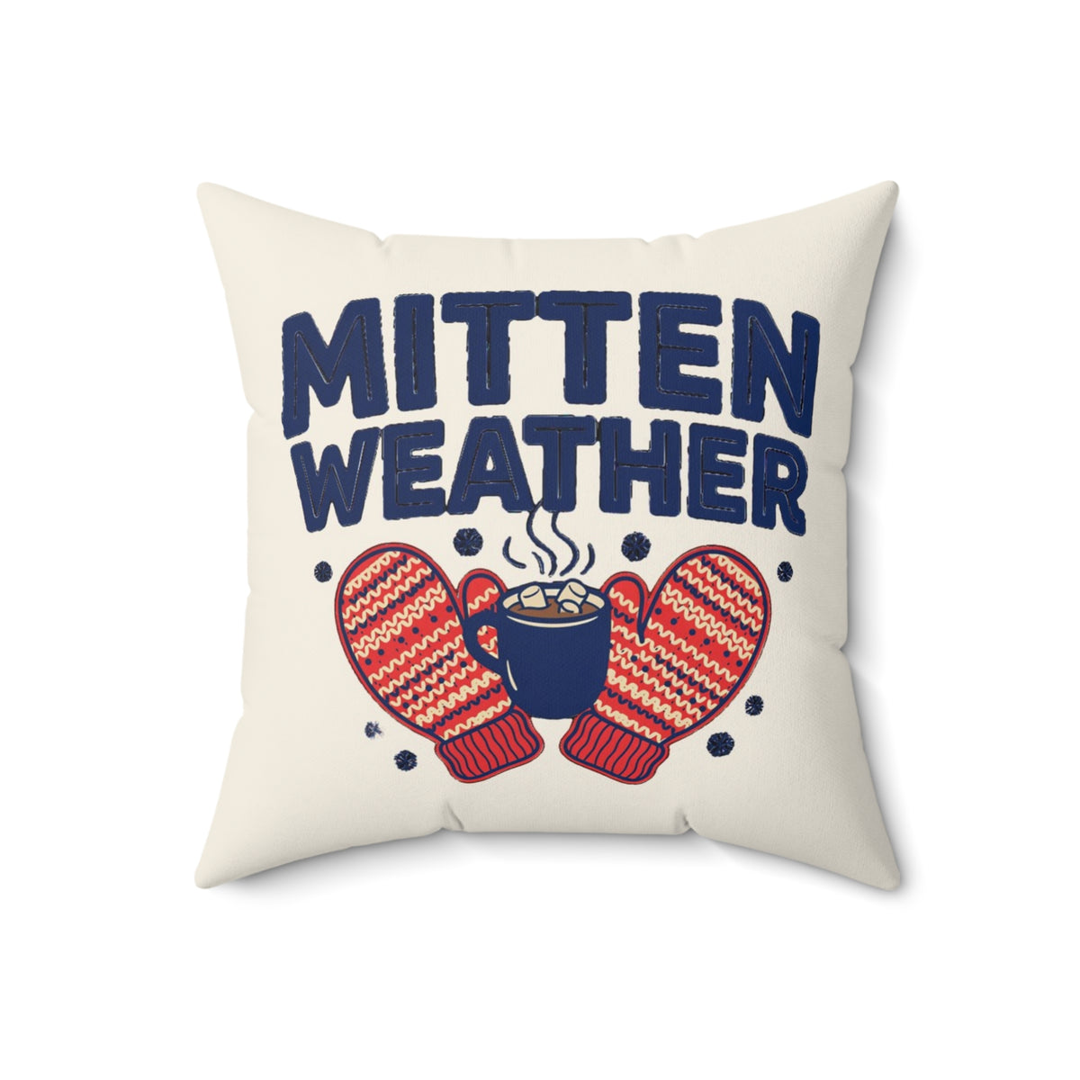 Mitten Weather Christmas Throw Pillow 18x18, Cozy Holiday Decor